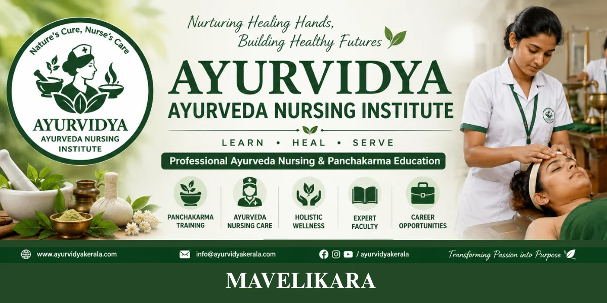 Ayurvidya Ayurveda Nursing Institute Mavelikara