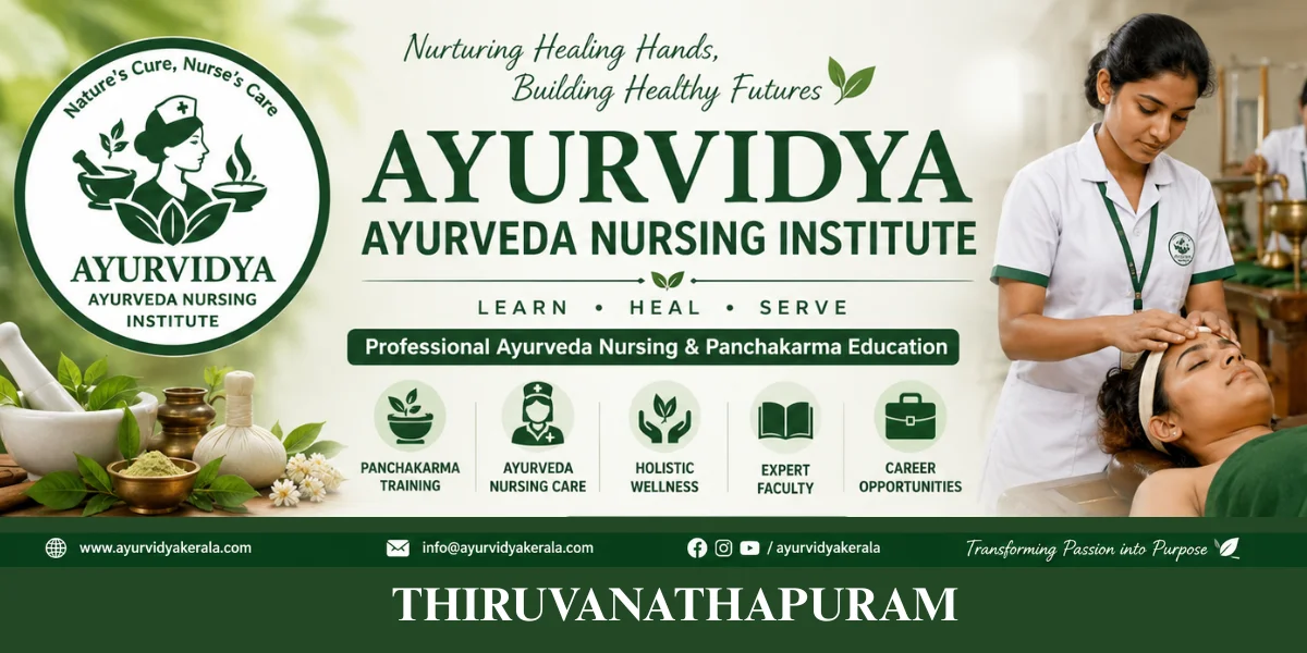 Ayurvidya Ayurveda Nursing Institute Thiruvananthapuram